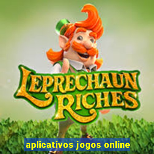 aplicativos jogos online